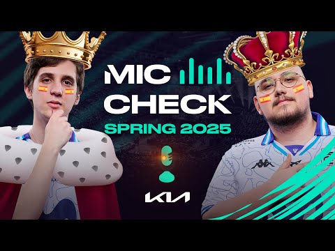 KINGS OF MADRID! | Kia Mic Check | 2025 LEC Spring Week 5
