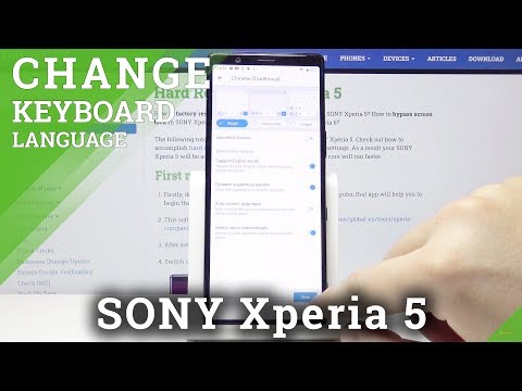 How to Change Keyboard Language in Sony Xperia 5 – Personalize Dictionary Language