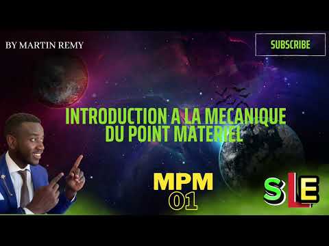Introduction à la Mécanique du point matériel (MPM01)