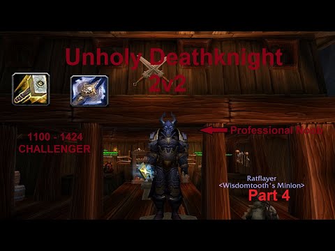 Unholy Death Knight / Preg Paladin - WOTLK 2v2 Arena - Skyfury PvP - Part 4
