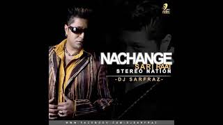 Nachange Sari raat remix