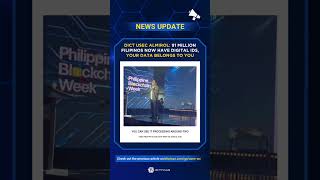 DICT Usec Almirol: 91 Million Filipinos Now Have Digital IDs, Your Data Belongs to You