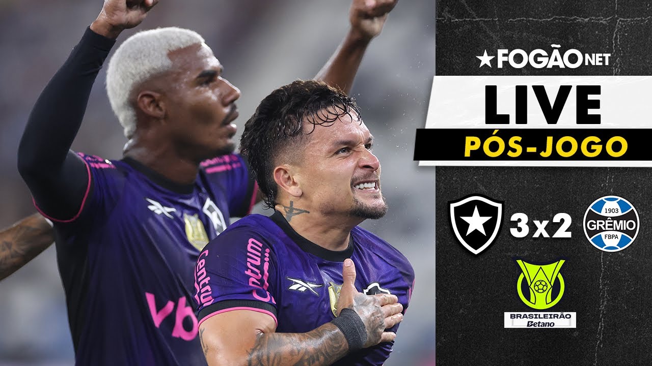 LIVE | Pós-jogo e repercussão de Botafogo 3 x 2 Grêmio pelo Brasileirão 2025