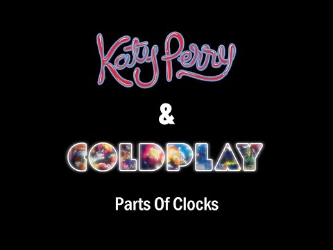 Coldplay ft. Katy Perry Mashup - Parts of Clocks