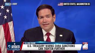 U.S. TREASURY WARNS CUBA SANCTIONS CAN TIGHTEN FURTHER
