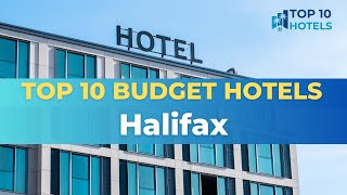 Top 10 Budget Hotels in Halifax