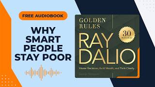 Ray Dalio. Golden Rules. 30 Powerful Principles to Master Decisions, Build Wealth. Audiobook
