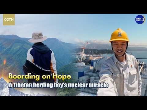 A Tibetan herding boy's path to China's nuclear industry