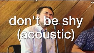 Rob & The Hitmen - Don't Be Shy (Acoustic)