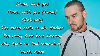 Liam Payne - Home With You (Lyrics)