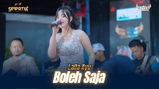Download lagu BOLEH SAJA - LAILA AYU - SIMPATIK MUSIC - PEKALONGAN - KLK AUDIO mp3 Download lagu BOLEH SAJA - LAILA AYU - SIMPATIK MUSIC - PEKALONGAN - KLK AUDIO mp3