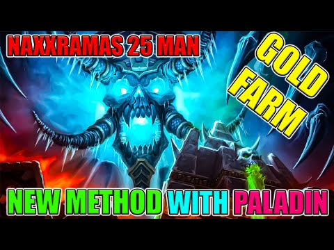 the best raw gold farm in MOP 6000G/hour (NAXXRAMAS 25M New method) !!