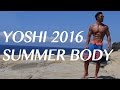 yoshi 2016 SUMMER BODY　Men's ダイエットyoshi　夏バージョンBODY）