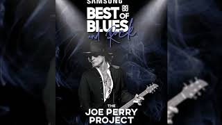 The Joe Perry Project - Samsung Best of Blues and Rock - São Paulo 2022 (FULL SHOW)