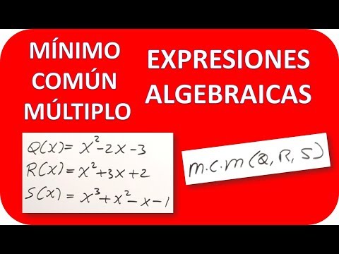 MÍNIMO COMÚN MÚLTIPLO DE EXPRESIONES ALGEBRAICAS