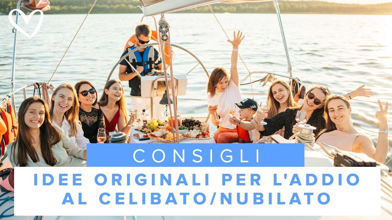 4 IDEE ORIGINALI per l'addio al celibato/nubilato
