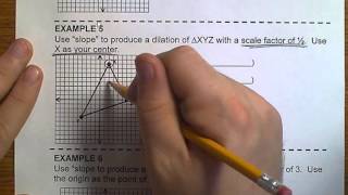 Geometry (Topic 6-3) Dilations by Slope