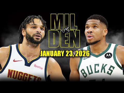 Milwaukee Bucks vs Denver Nuggets Full Game Highlights – January 23, 2026 | NBA Season