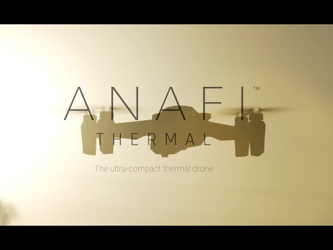 Parrot ANAFI Thermal - The ultra-compact thermal drone