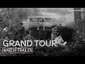 Grand Tour Trailer [Subtitled]