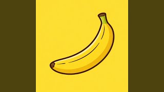 Banana Song