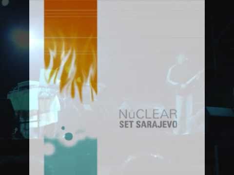 Set Sarajevo - Infrarrojo (Nuclear 2006)