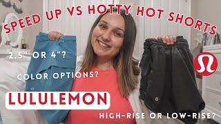 LULULEMON HOTTY HOT VS. SPEED UP SHORT (comparison + review) - 2.5 or 4, high vs. low-rise, colors
