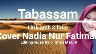 Download lagu Nadia Nur Fatimah Tabassam & Lirik mp3 Download lagu Nadia Nur Fatimah Tabassam & Lirik mp3