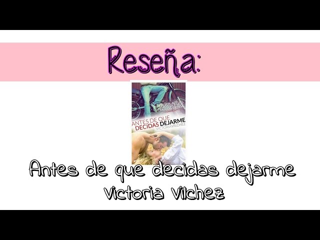 Vídeo relacionado con Antes de que digas te quiero (NEW ADULT)
