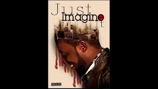 Just imagine It