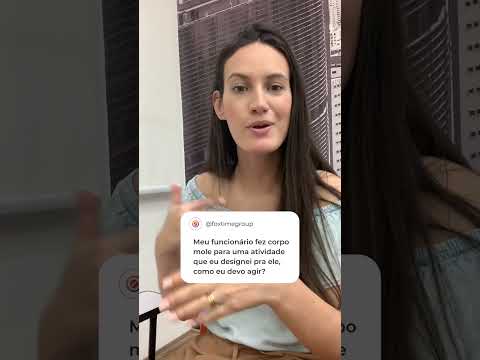 Funcionário fazendo corpo mole - o que fazer?