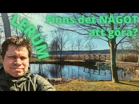 Finns det NÅGOT att göra i Lerum?