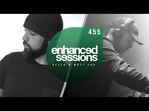 Enhanced Sessions 455 with Dezza & Matt Fax