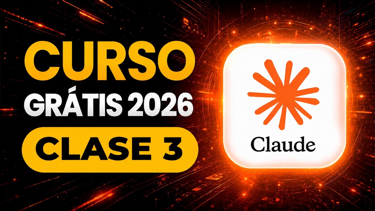 Curso Básico Grátis Claude 2026: Clase 3