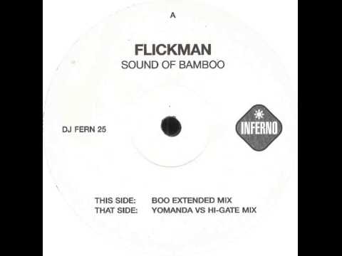 Flickman - Sound Of Bamboo (Boo Extended Mix)