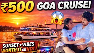 ₹500 Goa Cruise 😳 నిజంగా Worth aa?Full Review!#goalife#goacruise#cruiseexperience #budgettravel#goa 