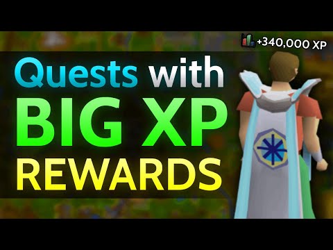 Quests with Big XP Rewards (OSRS)