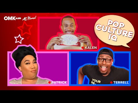 'OMKalen': Patrick Starrr and Terrell Play 'Pop Culture IQ'