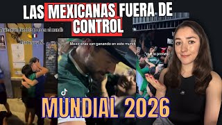 Las MEXICANAS están besando a TODOS los extranjeros | Mundial 2026