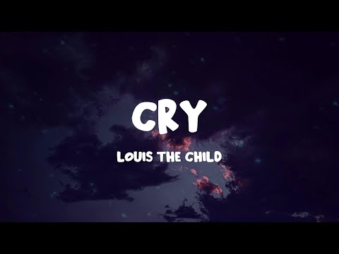 Louis The Child - Cry ft. Aluna (Lyrics)