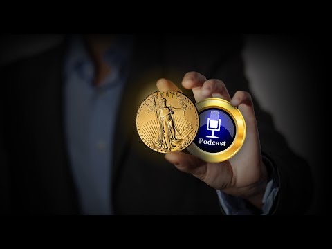 CoinWeek Podcast #74: Former U.S. Mint Director Talks About the Realities of Gold Ownership