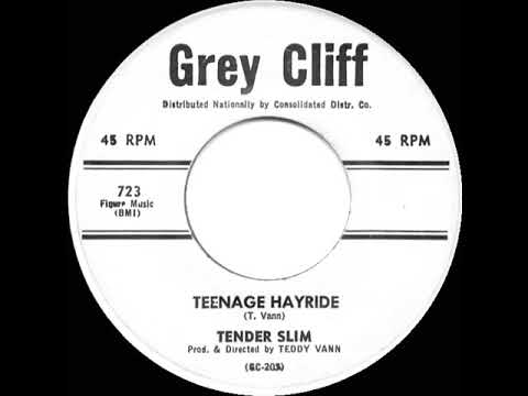1960 Tender Slim - Teenage Hayride