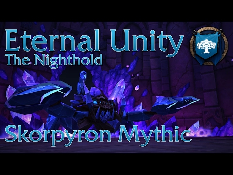 Eternal Unity [Silvermoon] vs. Skorpyron MYTHIC