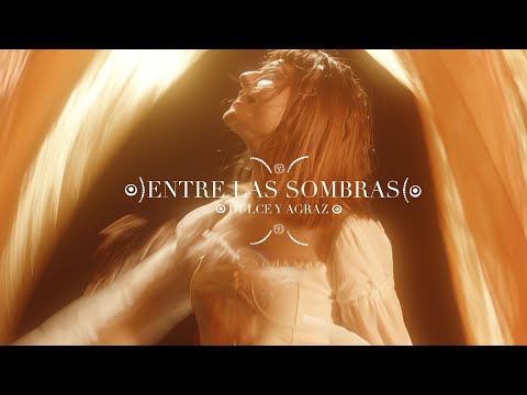 Dulce y Agraz - Entre Las Sombras ft Martina Lluvias, Mora Lucay, Chini.png (Video Oficial)