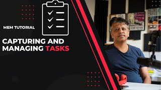 Mem Tutorial: Capturing and Managing Your Tasks in Mem
