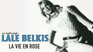 Lale Belkıs / La Vie En Rose