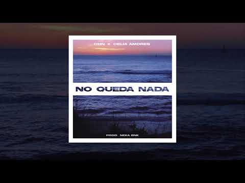 CHN x Celia Amores - No queda nada (Prod. Neka BNK)