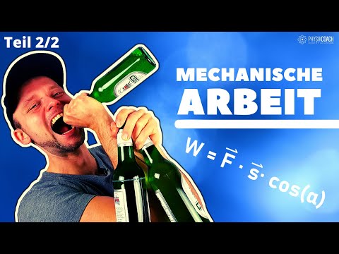 Mechanische Arbeit - Teil 2 || Physik für Mediziner || Physik Grundlagen