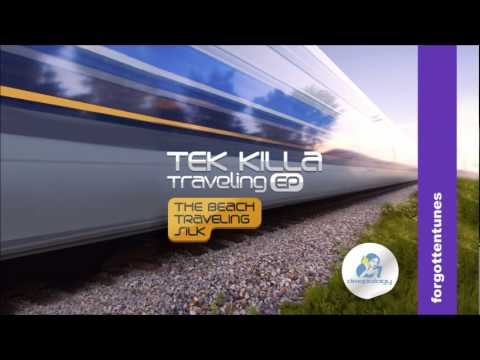 [DEEP HOUSE] Tek Killa-Traveling