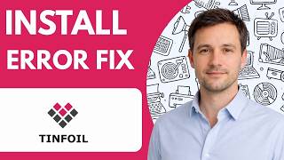 Tinfoil Install Error Fix – 2026 Guide
